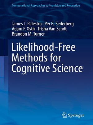 cover image of Likelihood-Free Methods for Cognitive Science